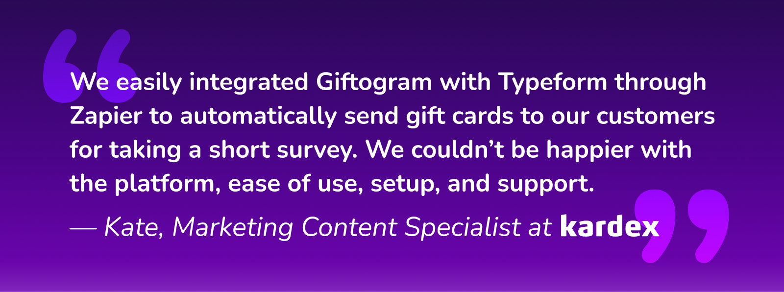 Customer quote from Kardex about using Giftogram