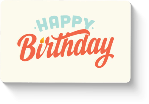 Gift Card for any amount in a Birthday  