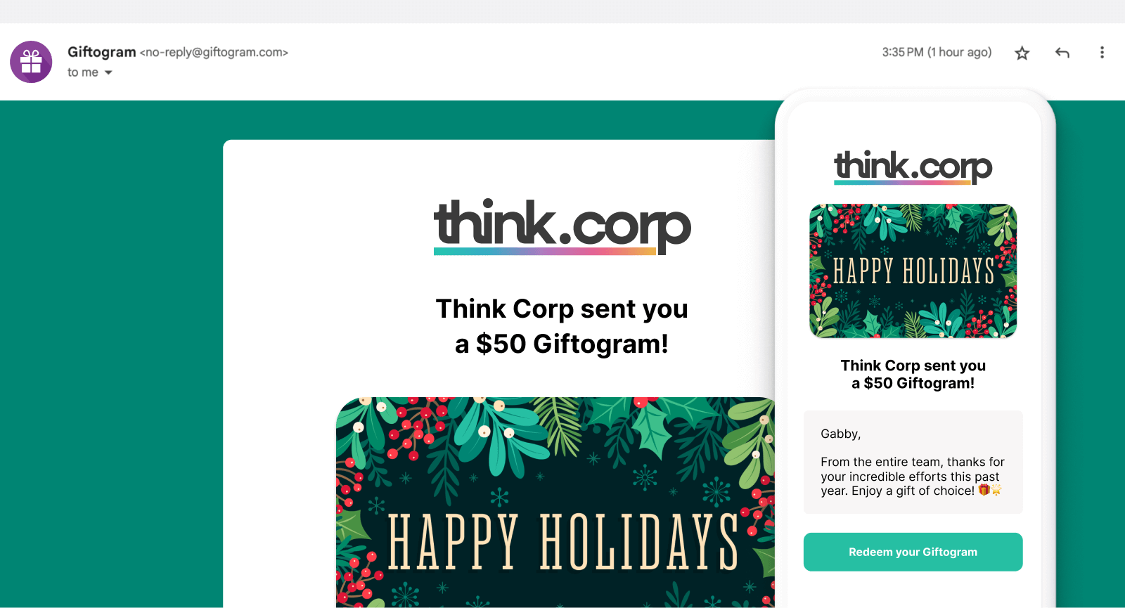 Email and mobile screen showing a $50 Holiday Giftogram from Think Corp, sent for employee appreciation.