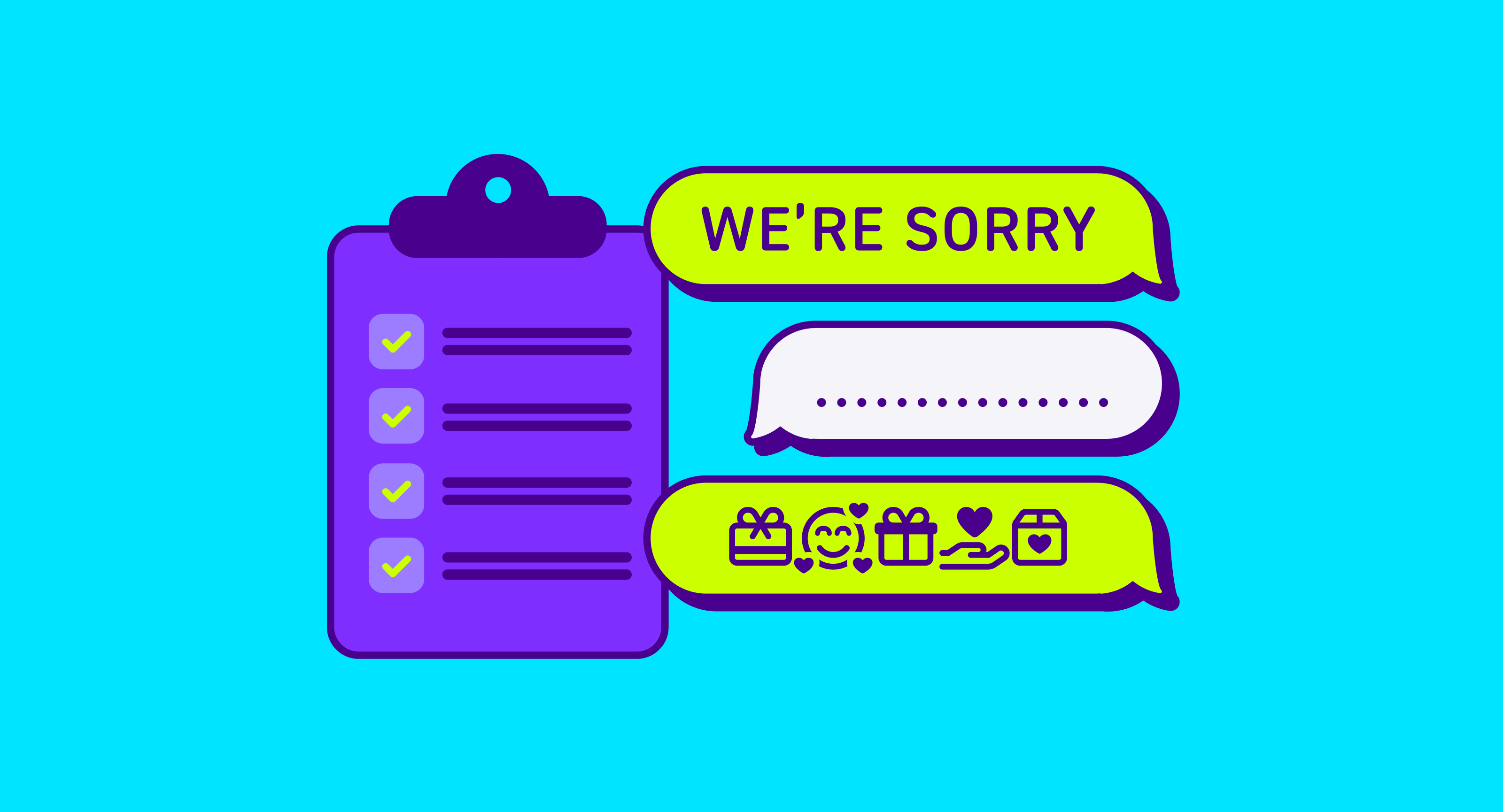 Clipboard with checklist, next to speech bubbles: "WE'RE SORRY", ellipses, and icons of gifts, a heart, and emoji.